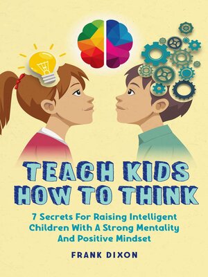 cover image of Teach Kids How to Think